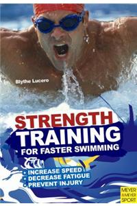 Strength Training for Faster Swimming