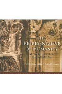 The Representative of Humanity: Between Lucifer and Ahriman: The Wooden Model at the Goetheanum