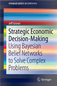 Strategic Economic Decision-making