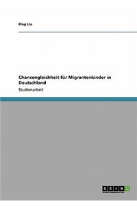 Chancengleichheit Fur Migrantenkinder in Deutschland