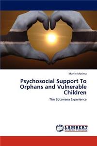 Psychosocial Support to Orphans and Vulnerable Children