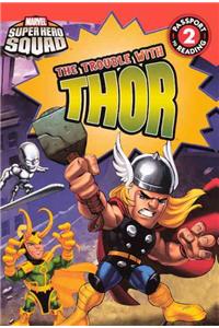 The Trouble With Thor