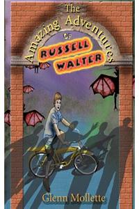 Amazing Adventures of Russell Walter