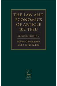 The Law and Economics of Article 102 TFEU
