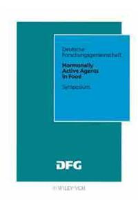 Hormonally Active Agents in Food: Symposium