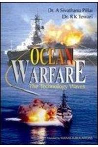 Ocean Warfare: The Technology Waves