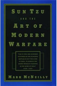 Sun Tzu and the Art of Modern Warfare