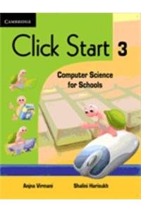 Click Start 3 Primary: Computer Science for Schools