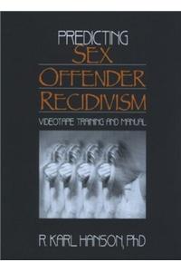 Predicting Sex Offender Recidivism