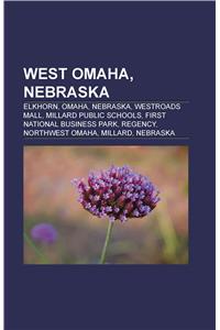 West Omaha, Nebraska