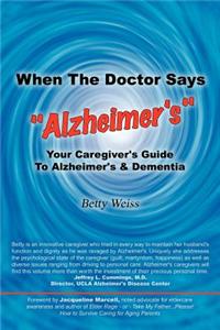 When The Doctor Says "Alzheimer's"