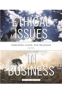 Ethical Issues in Business - Second Edition: Inquiries, Cases, and Readings