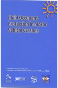 Child Occupant Protection in Motor Vehicle Crashes