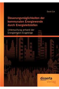 Steuerungsm Glichkeiten Der Kommunalen Energiewende Durch Energieleitstellen