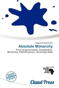 Absolute Monarchy