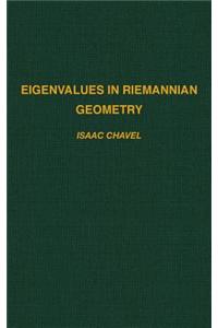Eigenvalues in Riemannian Geometry