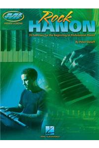 Rock Hanon: 70 Exercises for the Beginning to Professional Pianist