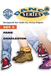 WB Dance Set 3: Fame / Charleston, Book & CD [With CD W/Complete Performance & Accompaniment Tracks]