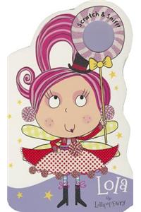 Lola the Lollipop Fairy Scratch & Sniff!