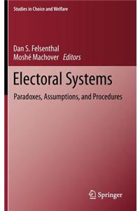 Electoral Systems: Paradoxes, Assumptions, and Procedures