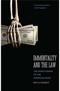 Immortality and the Law