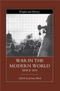 War in the Modern World Since 1815