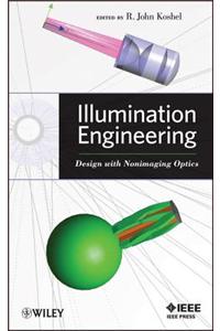 Illumination Engineering: Design with Nonimaging Optics
