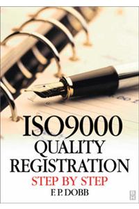ISO 9000 Quality Registration Step by Step