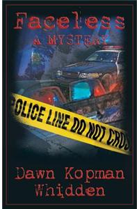 Faceless: A Mystery