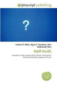 Half-Truth