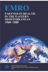 Partner in Health in the Eastern Mediterranean 1949-1989