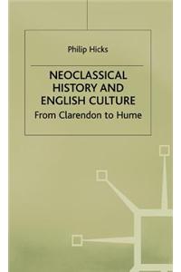 Neoclassical History and English Culture: From Clarendon to Hume