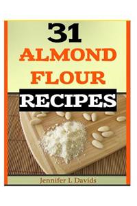31 Almond Flour Recipes: Recipes That Work with Almond Flour