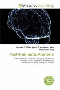 Post-Traumatic Amnesia