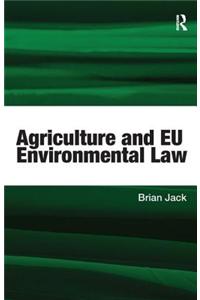 Agriculture and EU Environmental Law