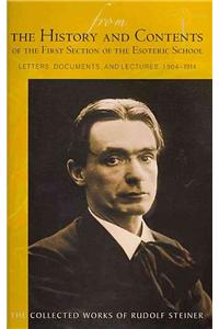 From the History and Contents of the First Section of the Esoteric School: Letters, Documents, and Lectures: 1904-1914 (Cw 264)