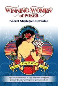 Winning Women of Poker: Secret Strategies Revealed