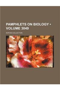 Pamphlets on Biology (Volume 3049); Kofoid Collection