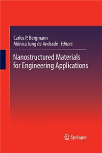 Nanostructured Materials for Engineering Applications
