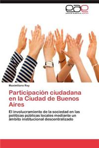 Participacion Ciudadana En La Ciudad de Buenos Aires