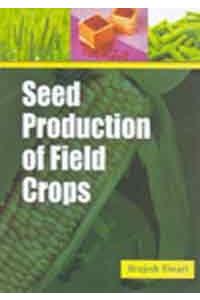 Seed Production Of Field Crops