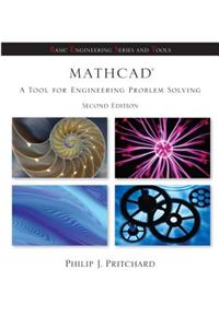 Mathcad: A Tool for Engineering Problem Solving [With CDROM]