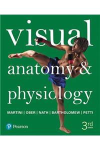 Visual Anatomy & Physiology Plus Masteringa&p Withpearson Etext -- Access Card Package
