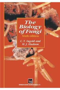 The Biology of Fungi