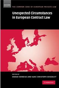 Unexpected Circumstances in European Contract Law