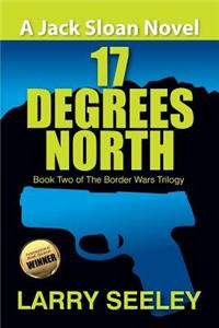 17 Degrees North: A Jack Sloan Novel