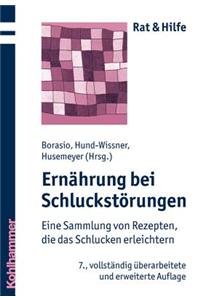 Ernahrung Bei Schluckstorungen: Eine Sammlung Von Rezepten, Die Das Schlucken Erleichtern