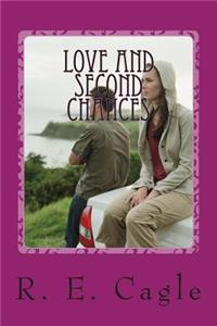 Love and Second Chances: A Second Chances Novel