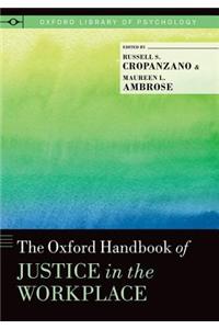 The Oxford Handbook of Justice in the Workplace