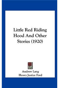 Little Red Riding Hood and Other Stories (1920)